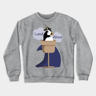 Land Ahoy! Pirate Puffin in a Lookout Crewneck Sweatshirt